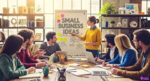 Small Business Ideas